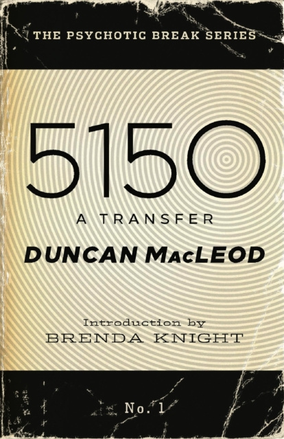 E-book 5150: A Transfer Duncan MacLeod