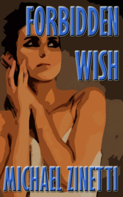 E-book Forbidden Wish Michael Zinetti