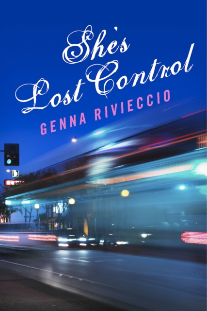 E-Book She's Lost Control Genna Rivieccio