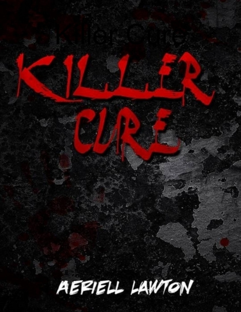 E-knjiga Killer Cure Lawton Aeriell Lawton