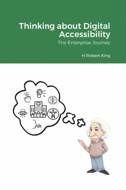 E-knjiga Thinking about Digital Accessibility KING H ROBERT KING