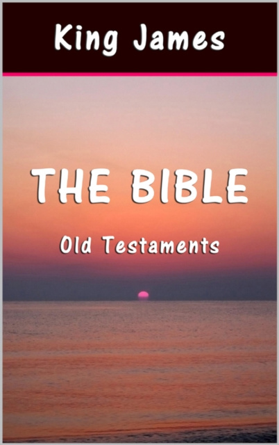 E-Book Bible: Old Testaments King James