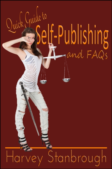 E-knjiga Quick Guide to Self-Publishing & FAQs Harvey Stanbrough