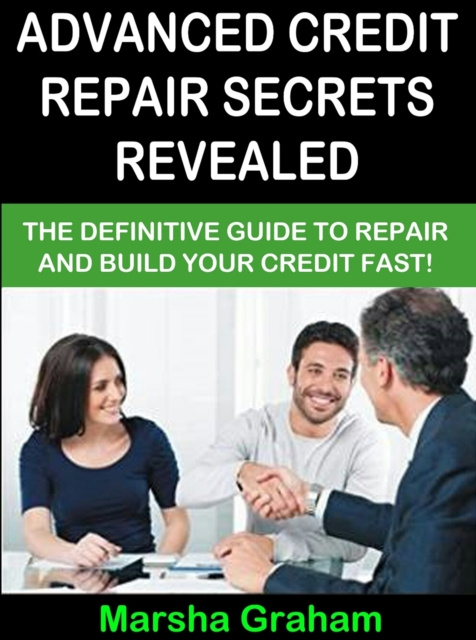 E-kniha Advanced Credit Repair Secrets Revealed Marsha Graham