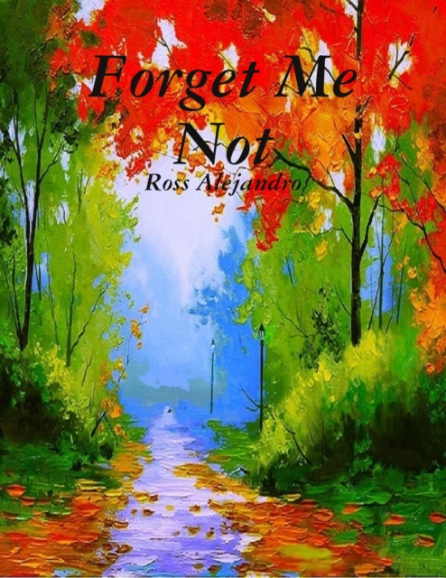 E-knjiga Forget Me Not Alejandro Ross Alejandro