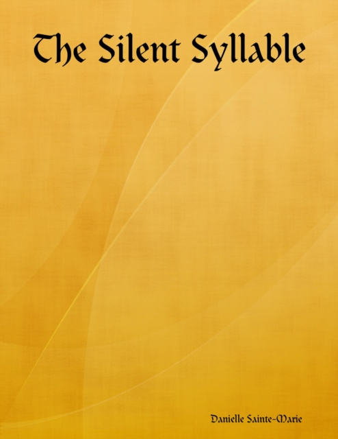 E-knjiga Silent Syllable Sainte-Marie Danielle Sainte-Marie