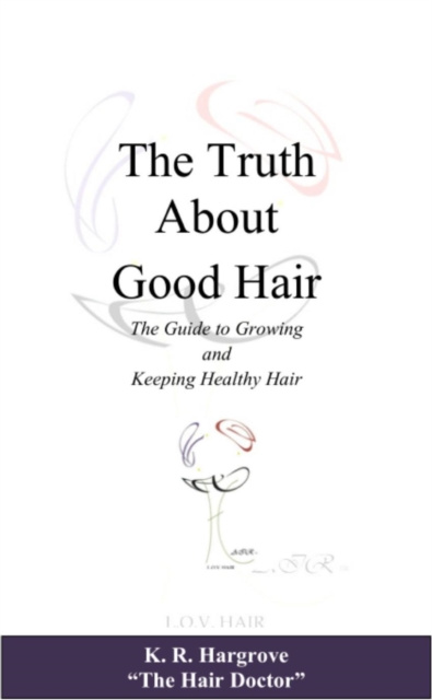 E-knjiga Truth About Good Hair Ebook Hargrove K.R. Hargrove