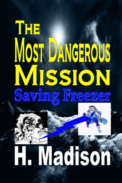 E-kniha Most Dangerous Mission H. Madison