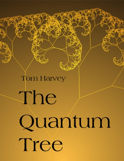 E-knjiga Quantum Tree Harvey Tom Harvey