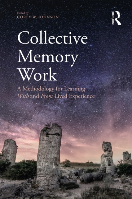 E-book Collective Memory Work Corey W. Johnson