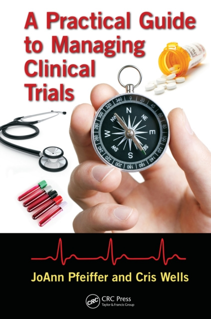 E-book Practical Guide to Managing Clinical Trials JoAnn Pfeiffer