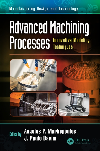 E-book Advanced Machining Processes Angelos P. Markopoulos