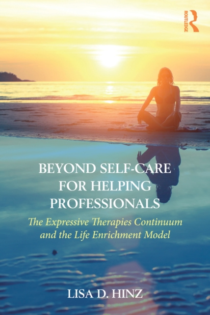 E-kniha Beyond Self-Care for Helping Professionals Lisa D. Hinz