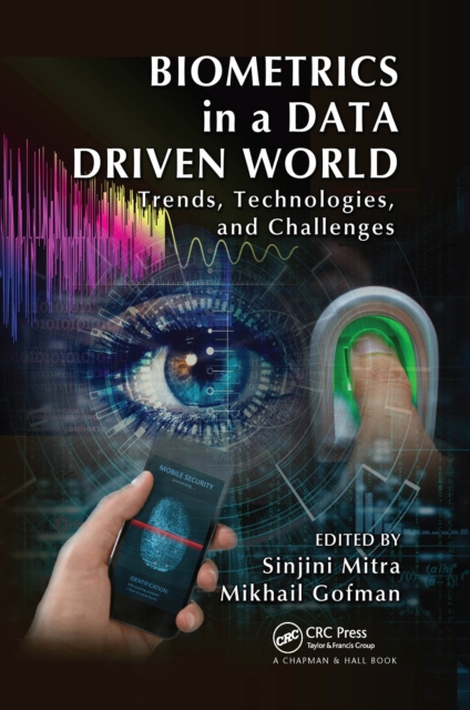 E-Book Biometrics in a Data Driven World Sinjini Mitra