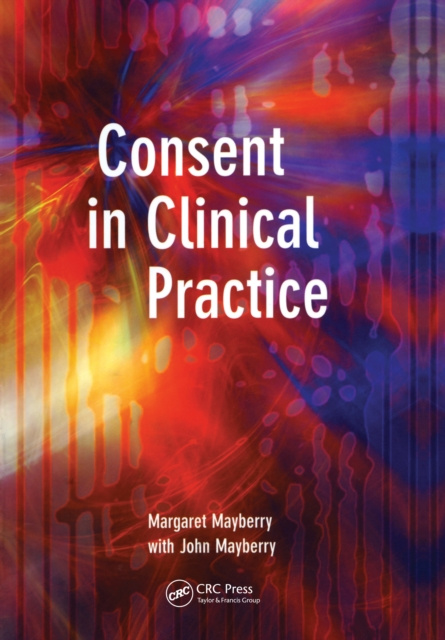 E-book Consent in Clinical Practice Margaret Mayberry