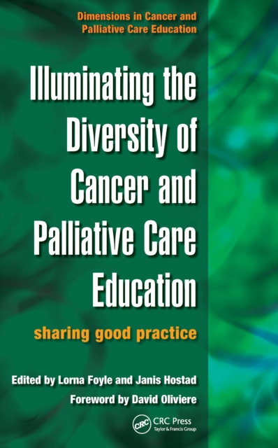 E-kniha Illuminating the Diversity of Cancer and Palliative Care Education Lorna Foyle