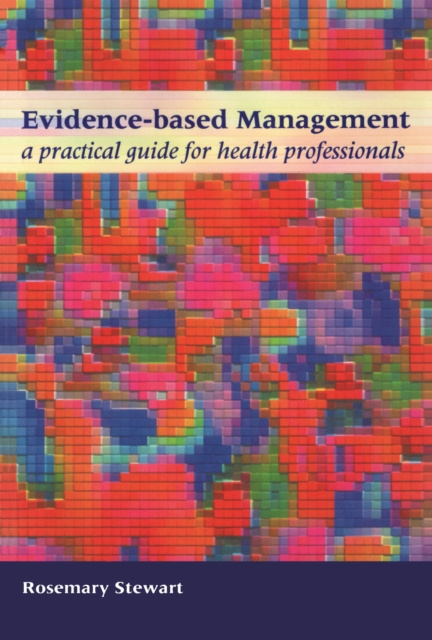 E-kniha Evidence-Based Management Rosemary Stewart