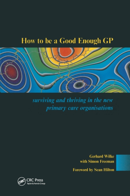E-knjiga How to be a Good Enough GP Gerhard Wilke