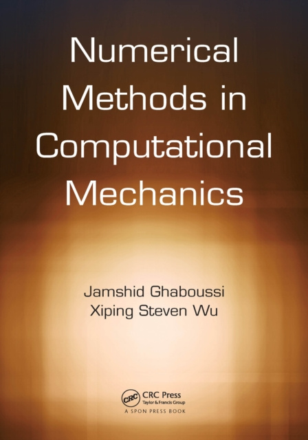 E-kniha Numerical Methods in Computational Mechanics Jamshid Ghaboussi