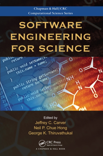 E-knjiga Software Engineering for Science Jeffrey C. Carver