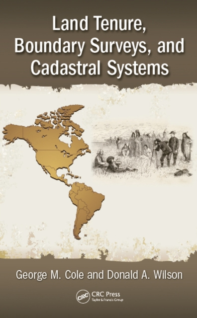 E-book Land Tenure, Boundary Surveys, and Cadastral Systems George M. Cole