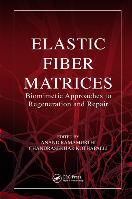 E-book Elastic Fiber Matrices Anand Ramamurthi