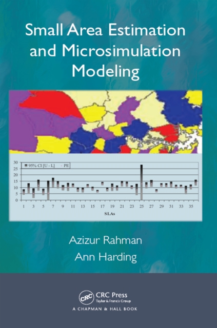 E-book Small Area Estimation and Microsimulation Modeling Azizur Rahman