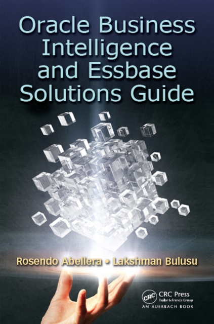 E-kniha Oracle Business Intelligence and Essbase Solutions Guide Rosendo Abellera