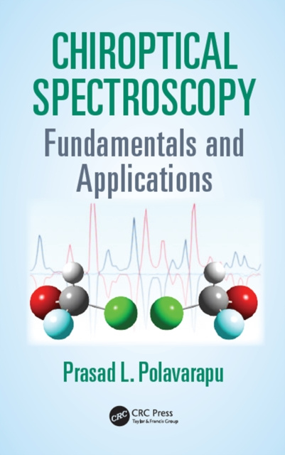 E-kniha Chiroptical Spectroscopy Prasad L. Polavarapu