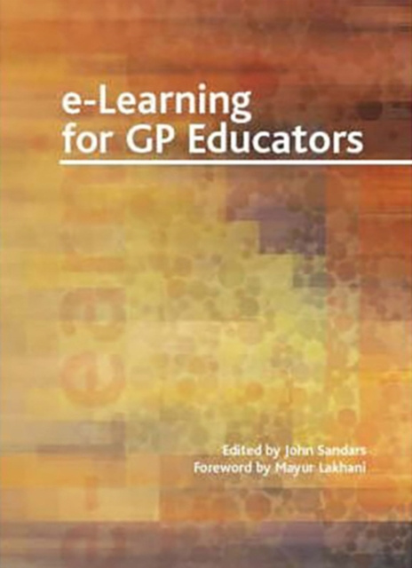 E-book E-Learning for GP Educators John Sandars