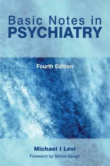 E-knjiga Basic Notes in Psychiatry Michael Levi