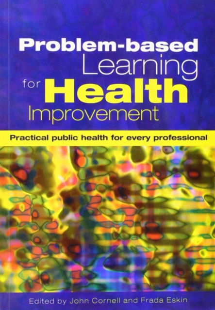 E-book Problem-Based Learning for Health Improvement John Cornell