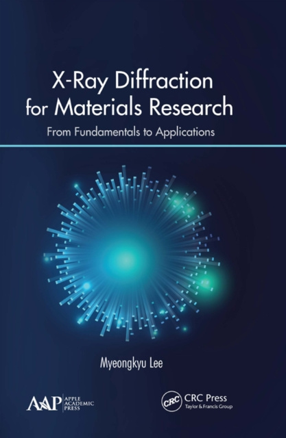 E-knjiga X-Ray Diffraction for Materials Research Myeongkyu Lee