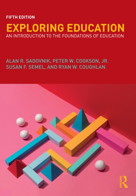 E-knjiga Exploring Education Alan R. Sadovnik