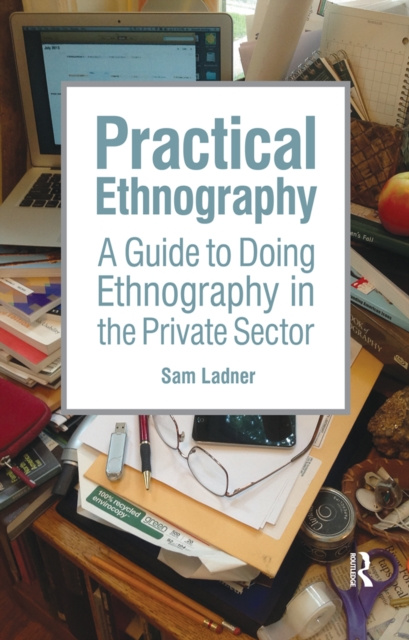 E-book Practical Ethnography Sam Ladner