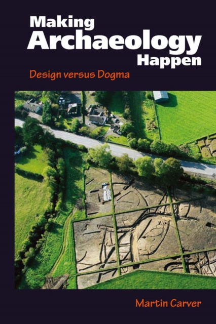 E-book Making Archaeology Happen Martin Oswald Hugh Carver