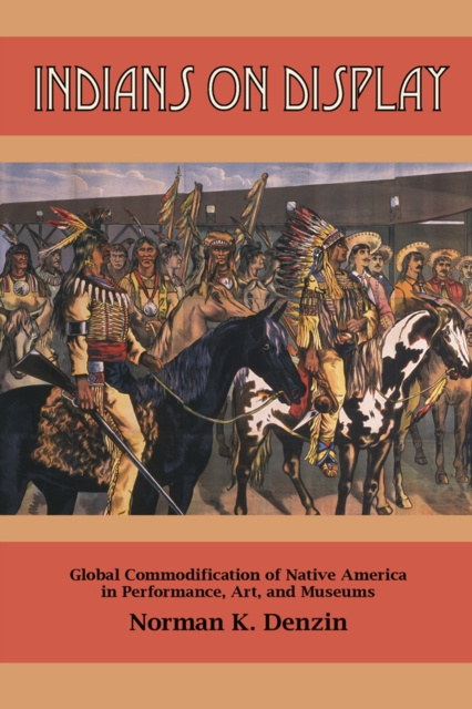 E-knjiga Indians on Display Norman K Denzin