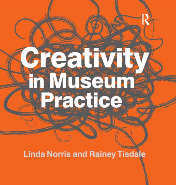 E-Book Creativity in Museum Practice Linda Norris