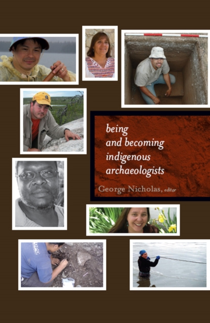 E-Book Being and Becoming Indigenous Archaeologists George Nicholas