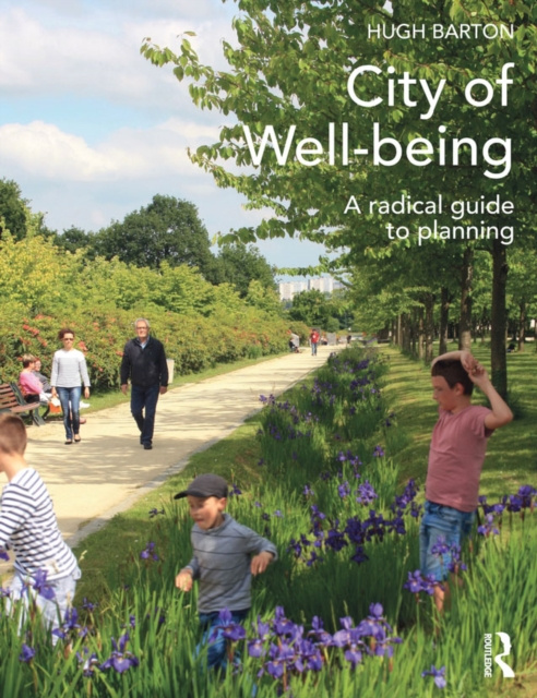 E-knjiga City of Well-being Hugh Barton