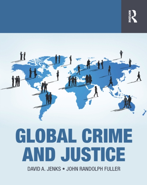 E-könyv Global Crime and Justice David A. Jenks