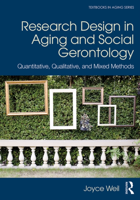E-kniha Research Design in Aging and Social Gerontology Joyce Weil