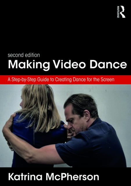 E-Book Making Video Dance Katrina McPherson