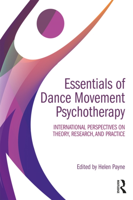 E-kniha Essentials of Dance Movement Psychotherapy Helen Payne