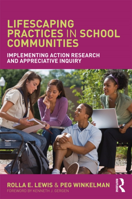 E-book Lifescaping Practices in School Communities Rolla E. Lewis