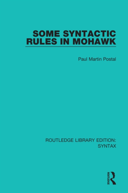 E-knjiga Some Syntactic Rules in Mohawk Paul Martin Postal