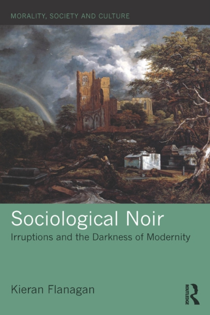 E-book Sociological Noir Kieran Flanagan