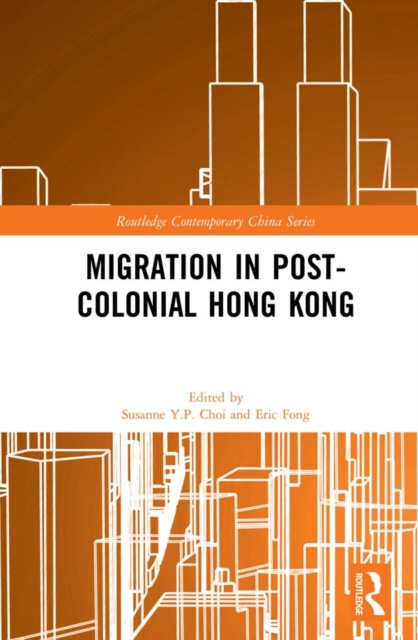 E-knjiga Migration in Post-Colonial Hong Kong Susanne Y.P. Choi