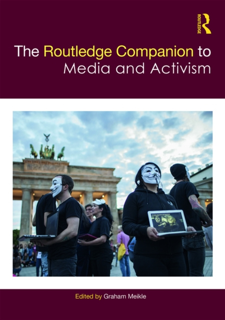 E-kniha Routledge Companion to Media and Activism Graham Meikle