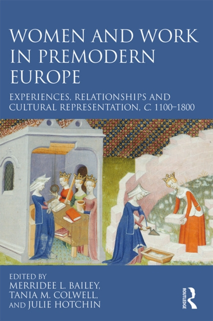 E-knjiga Women and Work in Premodern Europe Merridee L. Bailey